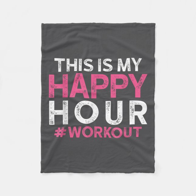 Cobertor De Velo This Is My Happy Hour Workout - Motivational Gym G (Frente)