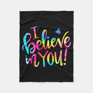 Cobertor De Velo Tie Dye Eu Acredito Em Ti Shirt Teacher Day