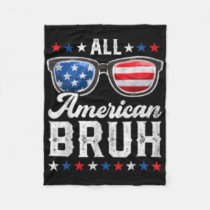 Cobertor De Velo Todos American Bruh 4 de Julho Garotos Patriótico