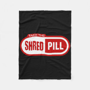 Cobertor De Velo Tome a Pílula Shred