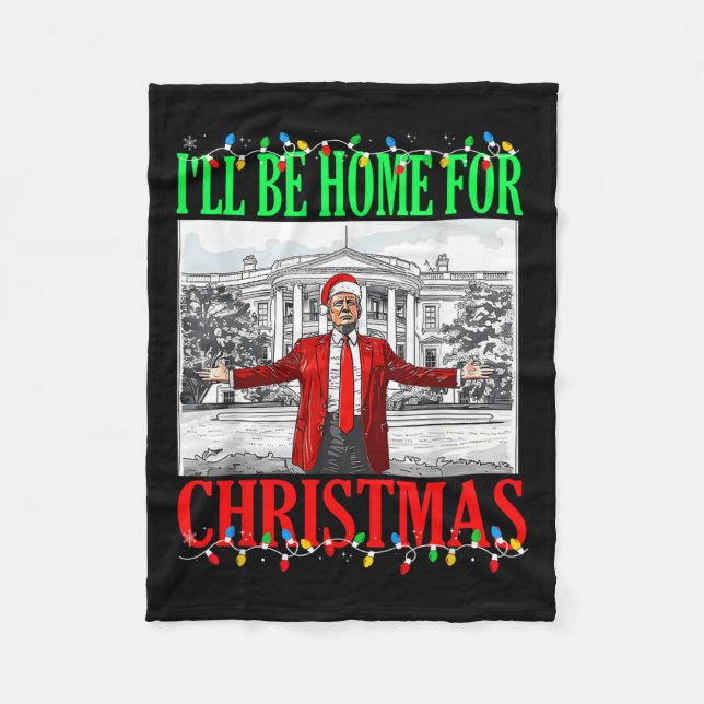 Cobertor De Velo Trump 2024 Estarei Em Casa Para O Natal Engraçado  (Frente)