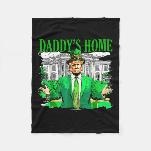 Cobertor De Velo Trump Daddys Home White House Dia de São Patrício  (Frente)