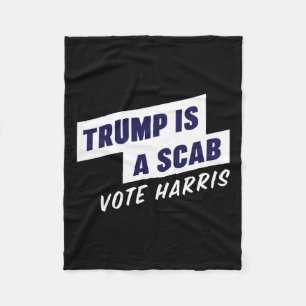 Cobertor De Velo Trump É Um Scab - Vote Harris 2024