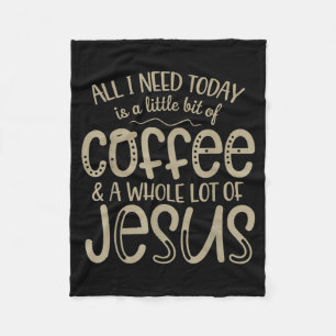 Cobertor De Velo Tudo que preciso hoje café e jesus fé cristã