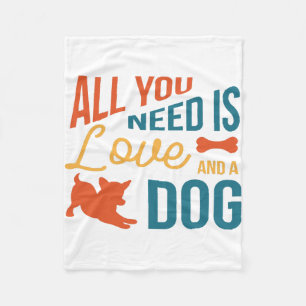 Cobertor De Velo Tudo Que Você Precisa É De Amor E Cachorro