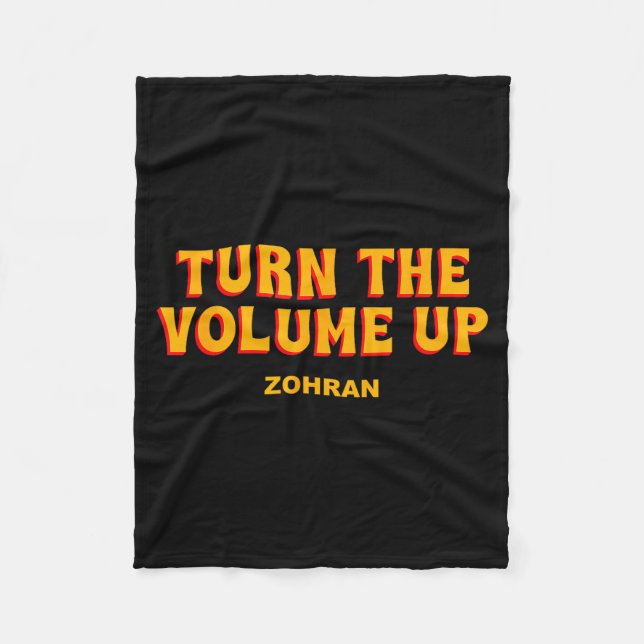 Cobertor De Velo Turn The Volume Up Zohran Quote Saying  (Frente)
