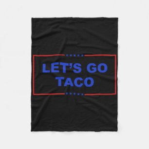 Cobertor De Velo Vamos Vai Taco Camisa Vamos Vai Taco Taco Sempre C