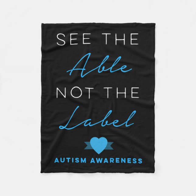 Cobertor De Velo Veja O Able Not The Label Autism Down Syndrome Aw (Frente)