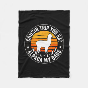 Cobertor De Velo Viagem de primo você diz alpaca minhas malas