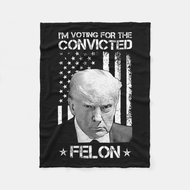 Cobertor De Velo Voto Condenado Felon 2024 - Trump 2024 Condenado (Frente)