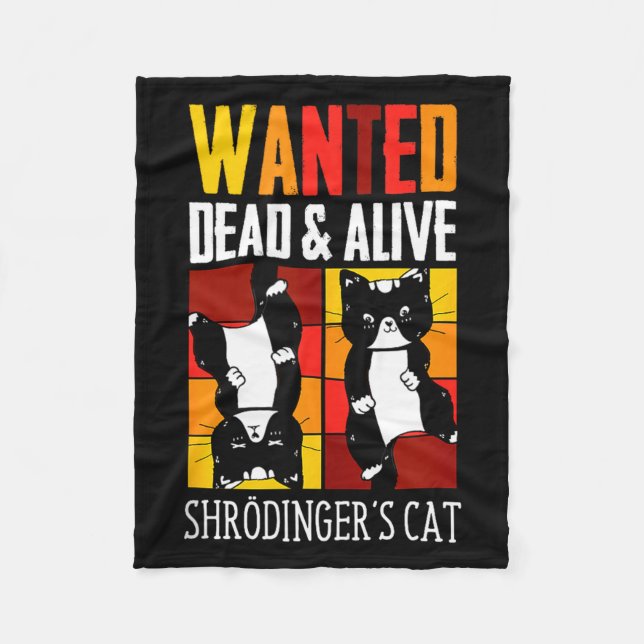 Cobertor De Velo Wanted Dead And Alive Schrodinger's Cat Funny Phys (Frente)