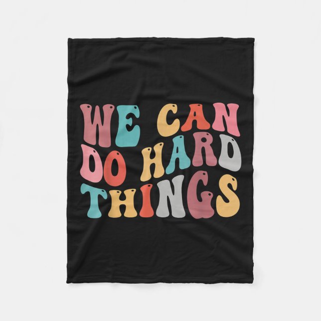 Cobertor De Velo We Can Do Hard Things Groovy Retro Motivational Qu (Frente)