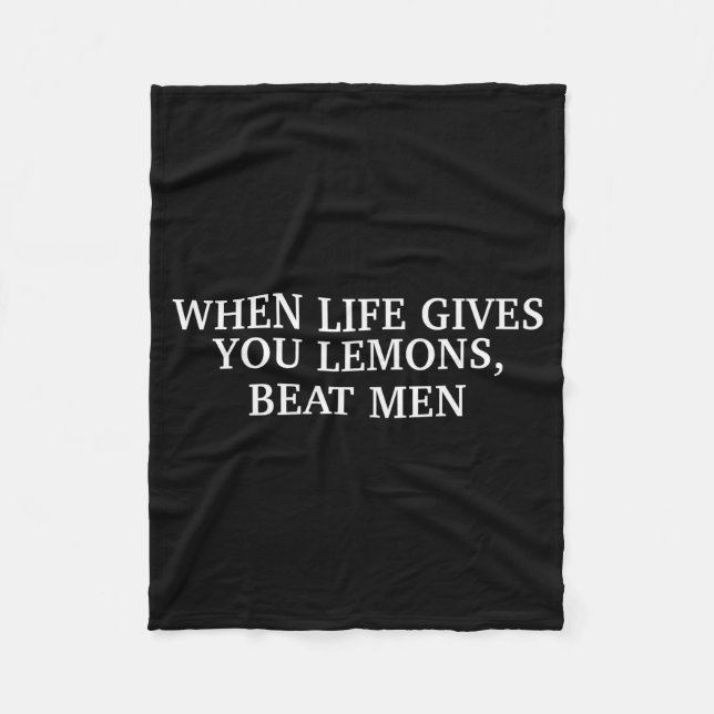 Cobertor De Velo When Life Gives You Lemons Beat Men Funny Sarcasm  (Frente)