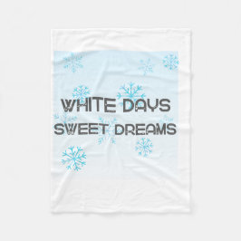 Cobertor De Velo White Days Sweet Dreams Cozy Winter Blanket | Snow