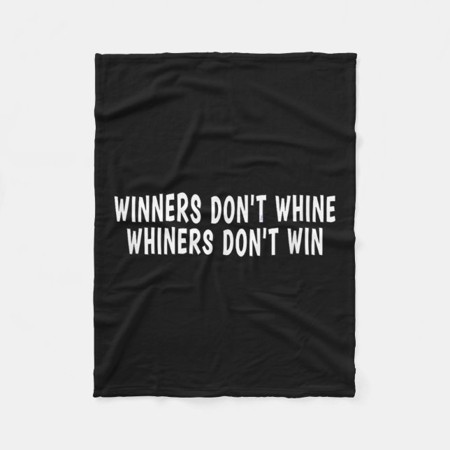 Cobertor De Velo Winners Don't Whine Whiners Don't Win - Motivation (Frente)