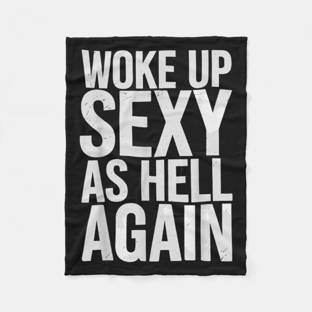 Cobertor De Velo Woke Up Y As Hell Again Motivational Quote  (Frente)