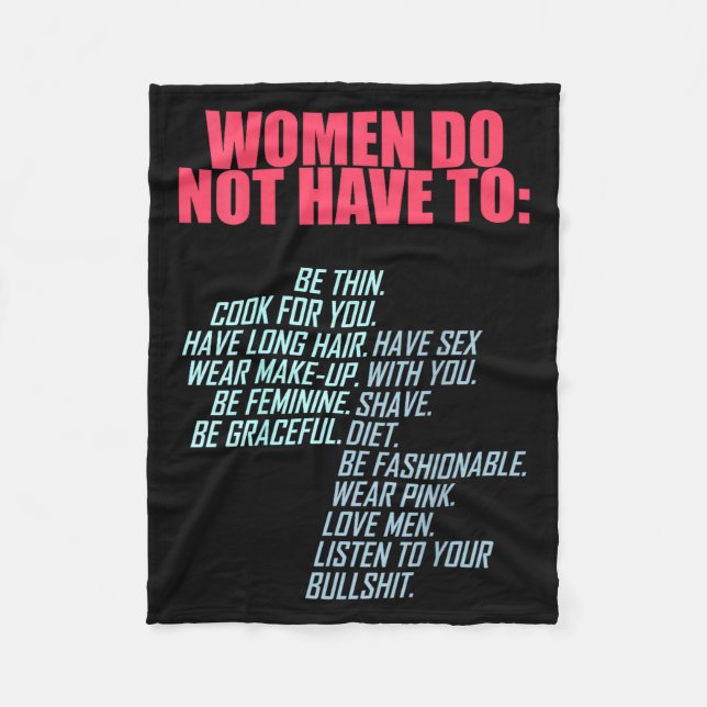 Cobertor De Velo Women Do Not Have To Feminist  (Frente)