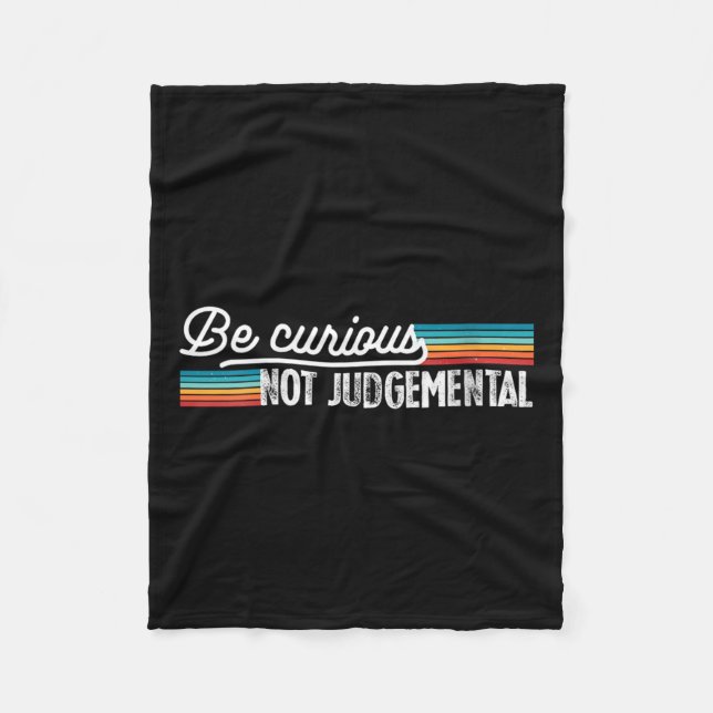 Cobertor De Velo Womens Be Curious Not Judgemental Motivation Insra (Frente)