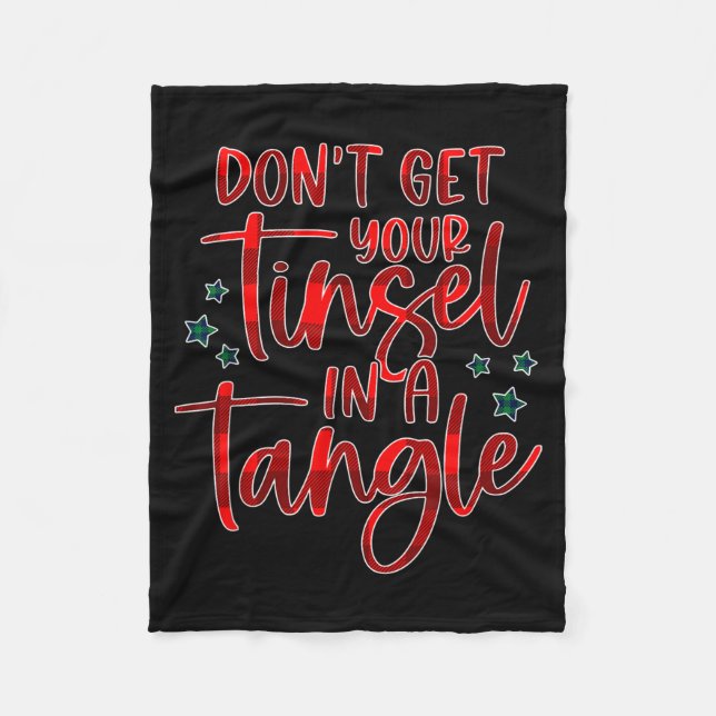 Cobertor De Velo Womens Don't Get Your Tinsel In A Tangle Funny Chr (Frente)