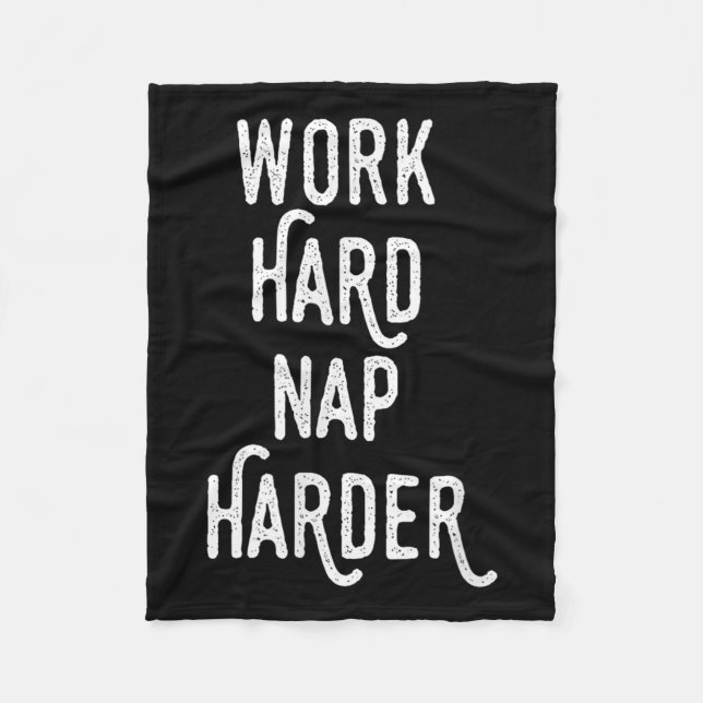 Cobertor De Velo Work Hard Nap Harder _ Funny Motivational Quote Sh (Frente)