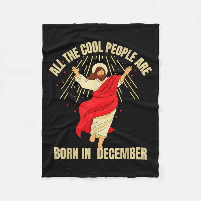 Cobertor De Velo Xmas Cool People Are Born In December Christian Ch (Frente)