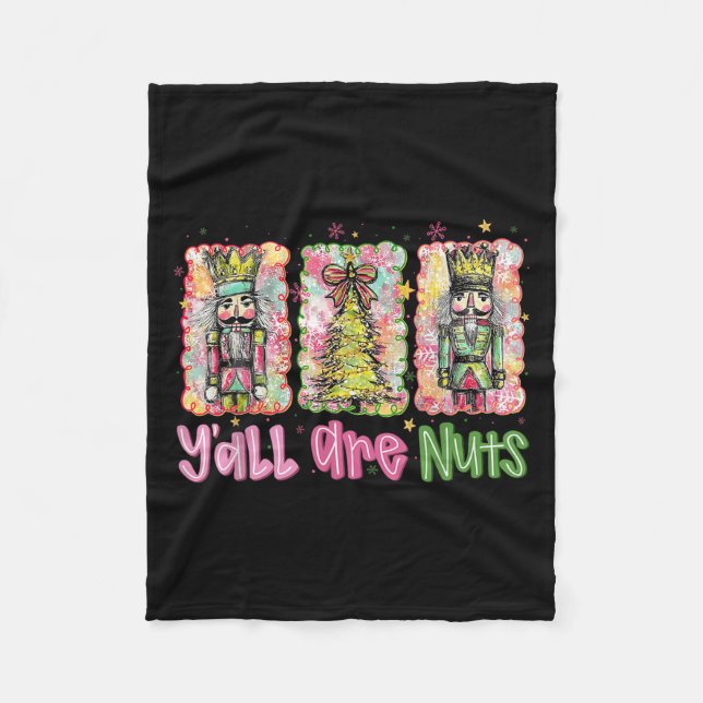 Cobertor De Velo Y'all Are Nuts Nutcracker Merry Christmas Funny Xm (Frente)