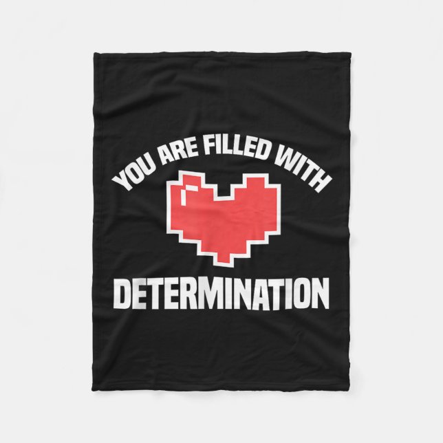 Cobertor De Velo You Are Filled With Determination Funny Gaming Mot (Frente)