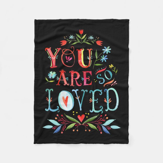 Cobertor De Velo You Are So Loved Motivational Quote  (Frente)