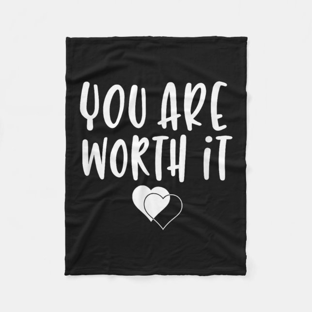 Cobertor De Velo You Are Worth It Cute Motivational Women Hearts De (Frente)