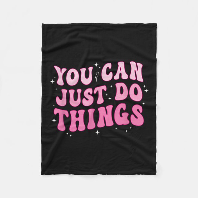 Cobertor De Velo You Can Just Do Things - Motivational  (Frente)