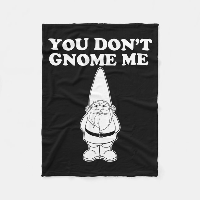 Cobertor De Velo You Don't Gnome Me  (Frente)