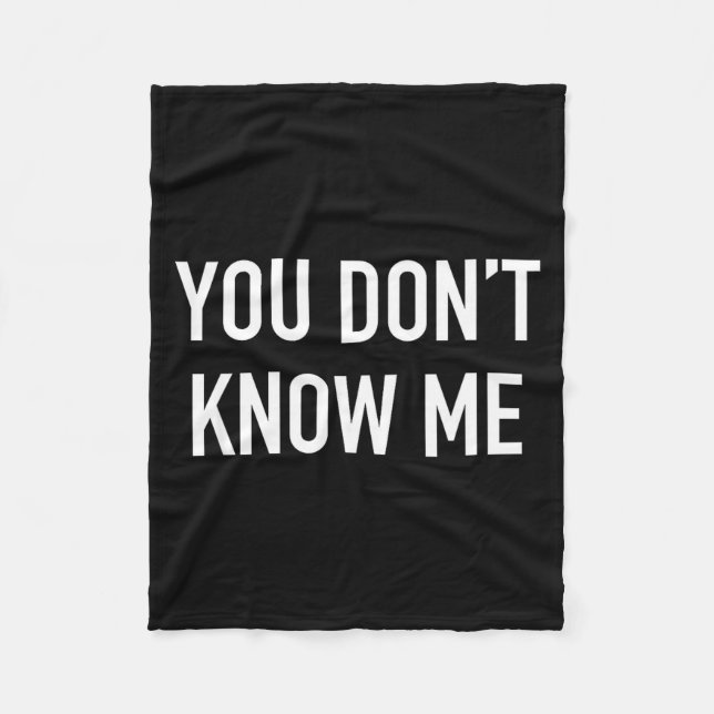 Cobertor De Velo You Don't Know Me - Pular Quote  (Frente)