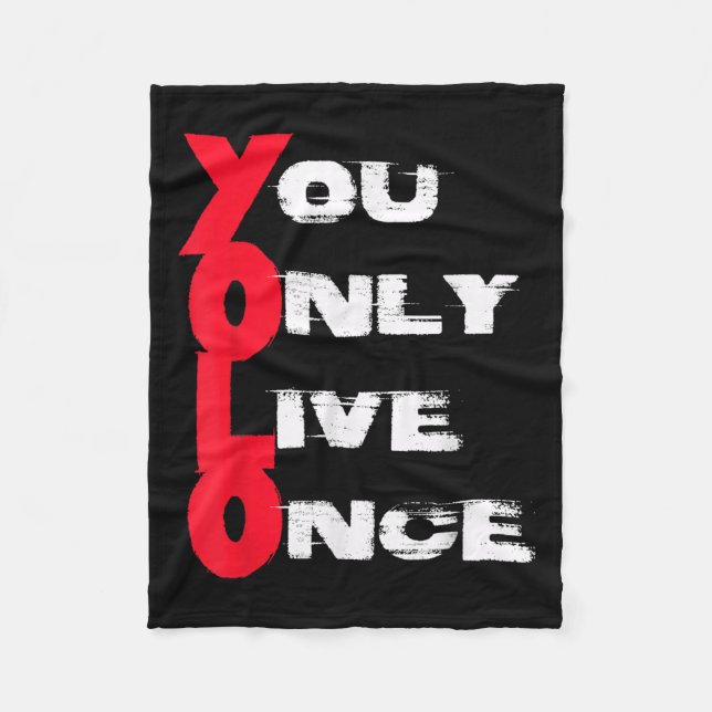 Cobertor De Velo You Only Live Once _ Motivation Quote _ Insration  (Frente)