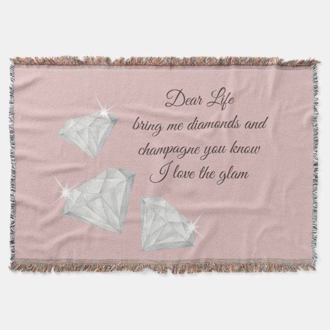Cobertor Diamonds & Champagne Quote – Dear Life Edition (Frente)
