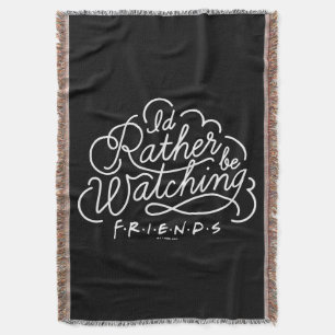 Cobertor Eu Preferencialmente assistindo o script FRIENDS™
