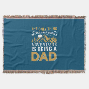 Cobertor Father's Day Adventure Is Being A Dad