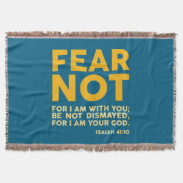 Cobertor Fear not, for I am with you