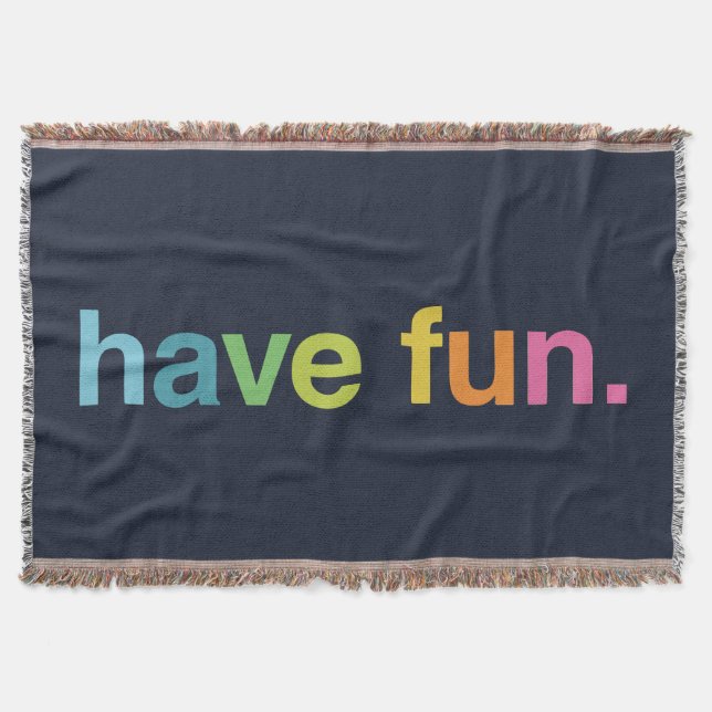 Cobertor Have fun (Frente)