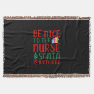 Cobertor Nurse Gift   Be Nice To Nurse Santa
