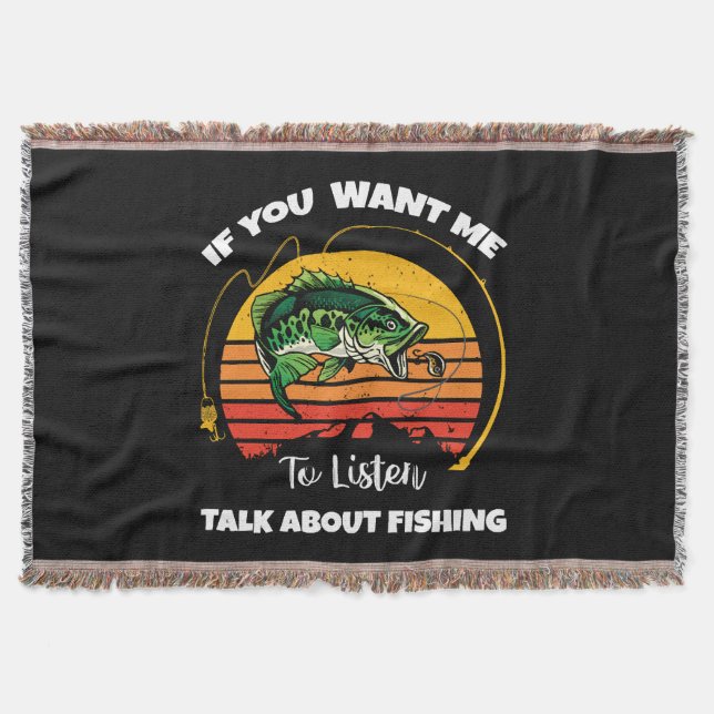 Cobertor Se Você Quer Que Eu Escute Fale Sobre Pesca (Frente)