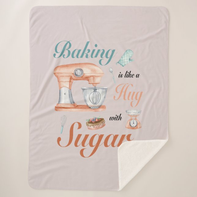 Cobertor Sherpa Baking Hugs Sugar design for bakers & Pastry chefs (Frente)