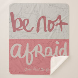 Cobertor Sherpa Be not afraid