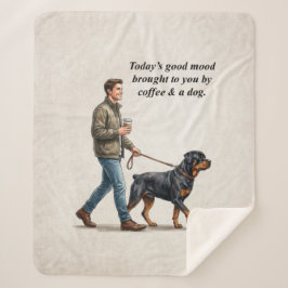 Cobertor Sherpa Coffee & a Rottweiler Cozy Day