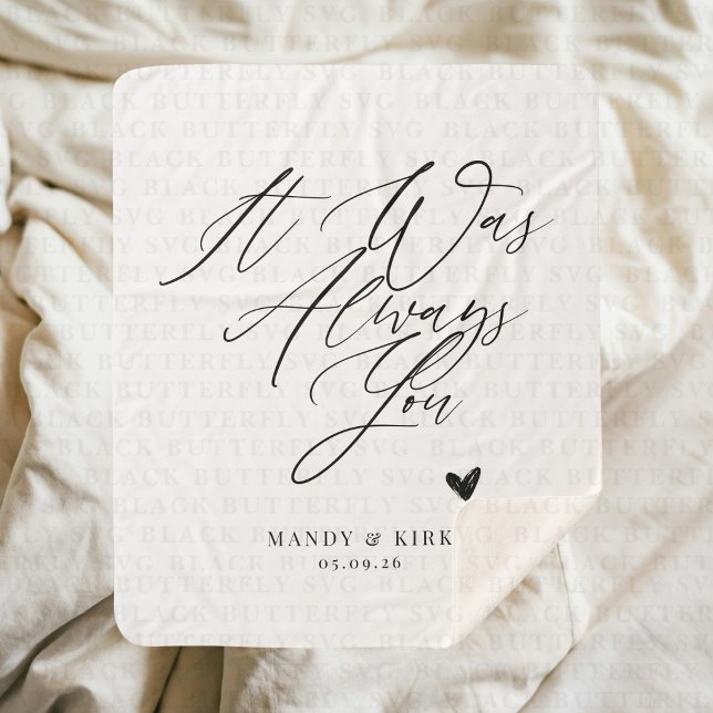 Cobertor Sherpa Custom Wedding Gift for Couple – Anniversary  (It Was Always You Wedding Blanket)