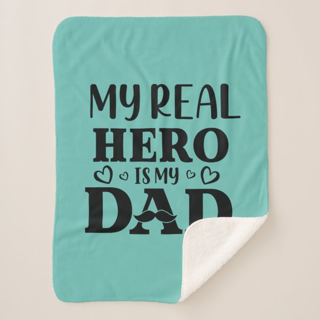 Cobertor Sherpa Daddy Gift My Real Hero Is My Hero (Frente)