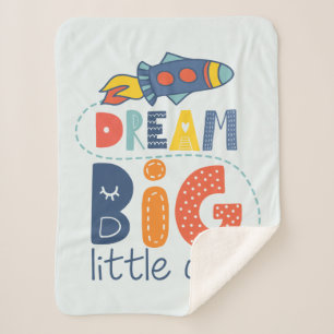 Cobertor Sherpa Dream Big Little One Rocket
