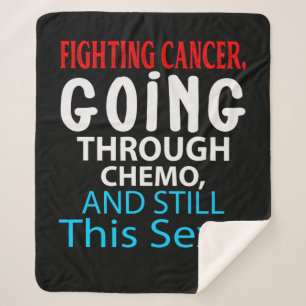 Cobertor Sherpa Engraçado Cancer Fighting Inspirational Quote Chem