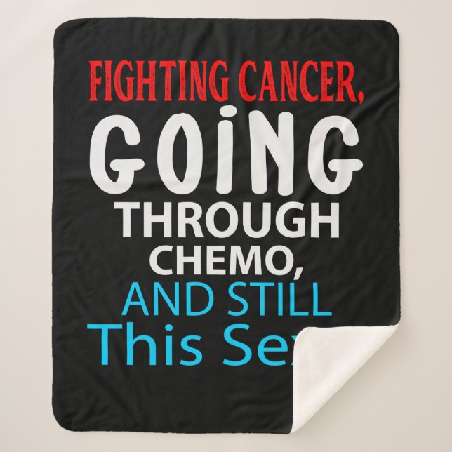 Cobertor Sherpa Engraçado Cancer Fighting Inspirational Quote Chem (Frente)