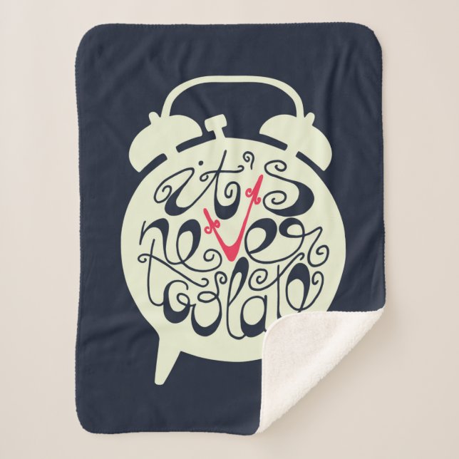 Cobertor Sherpa Está nunca demasiado atrasado (Frente)