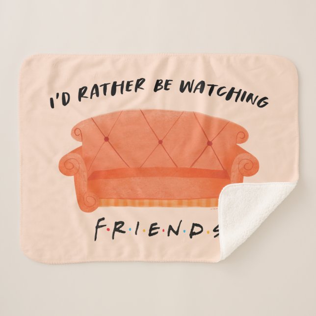 Cobertor Sherpa Eu Preferiria Estar Assistindo FRIENDS™ (Frente (Horizontal))